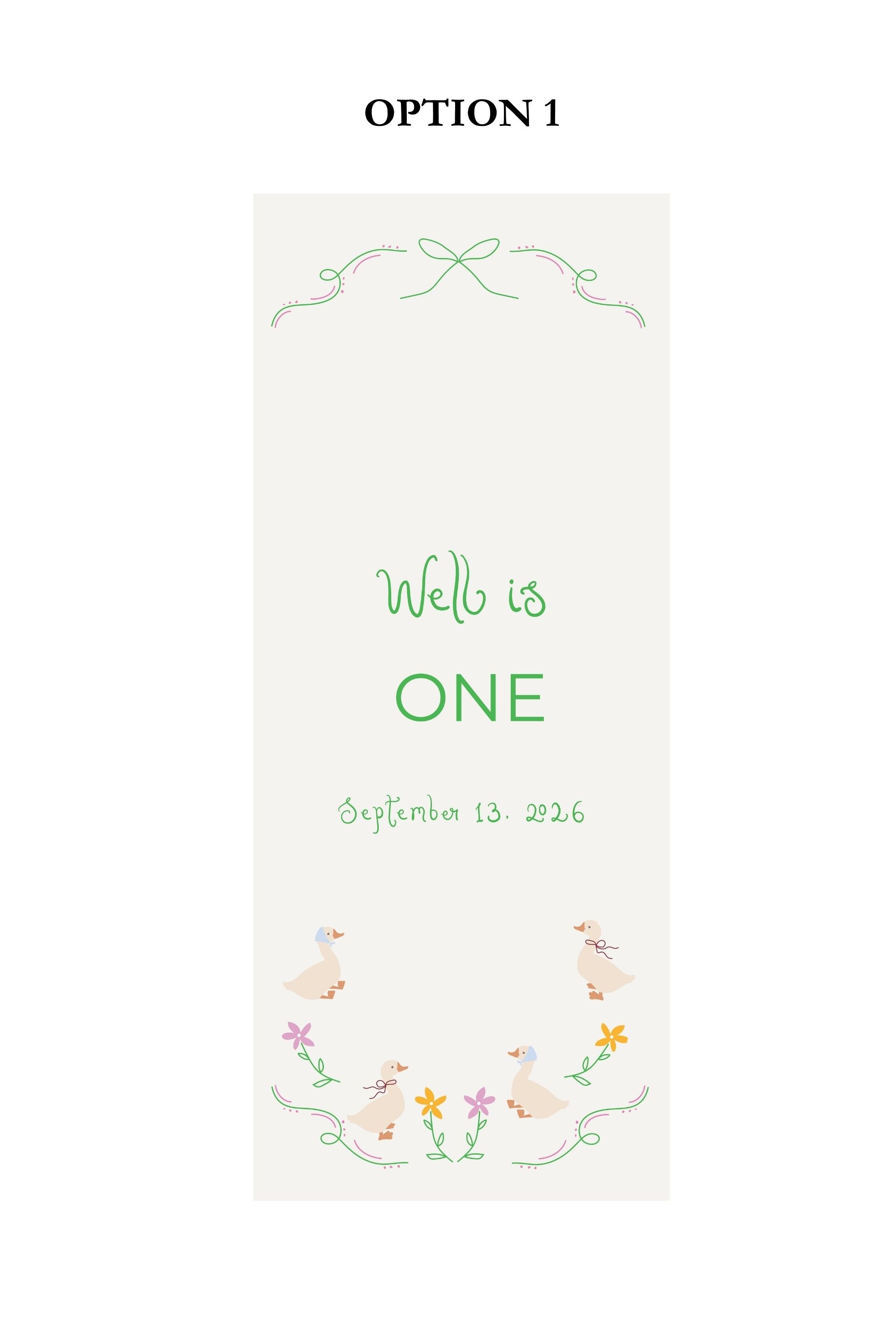 A vertical baby shower invitation card design labeled 'OPTION 1' at the top. The card has a warm off-white background with green script and block text reading 'Well is ONE' and the date 'September 13, 2026,' plus small pastel illustrations of birds, flowers, and vines near the bottom.